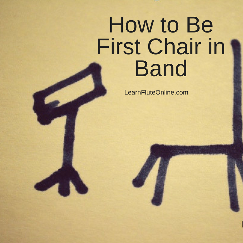 How to be First Chair in Band - Learn Flute Online: Flute Lessons for